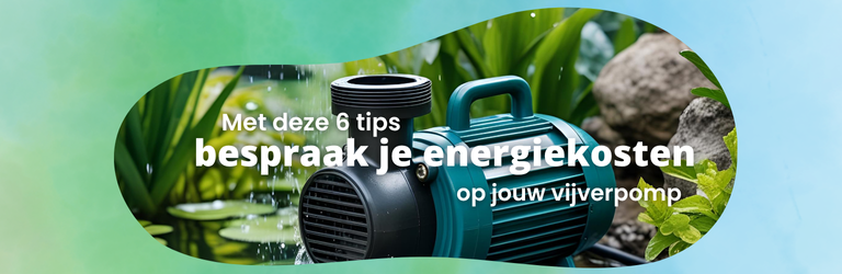 Verbruik vijverpomp, met deze tips bespaar je op de energiekosten